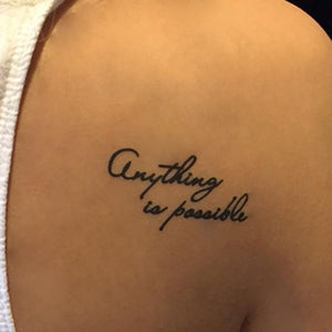 "Anything Is Possible" Temporary Tattoo